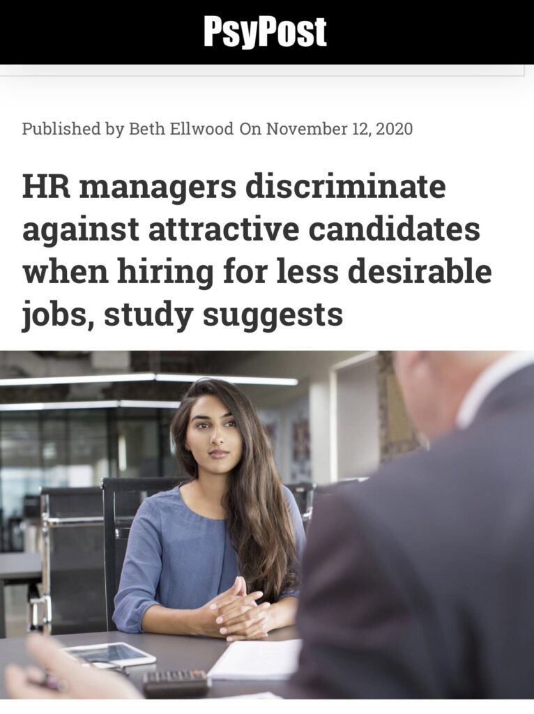 HR managers discriminate against attractive candidates when hiring for less desirable jobs, study suggests